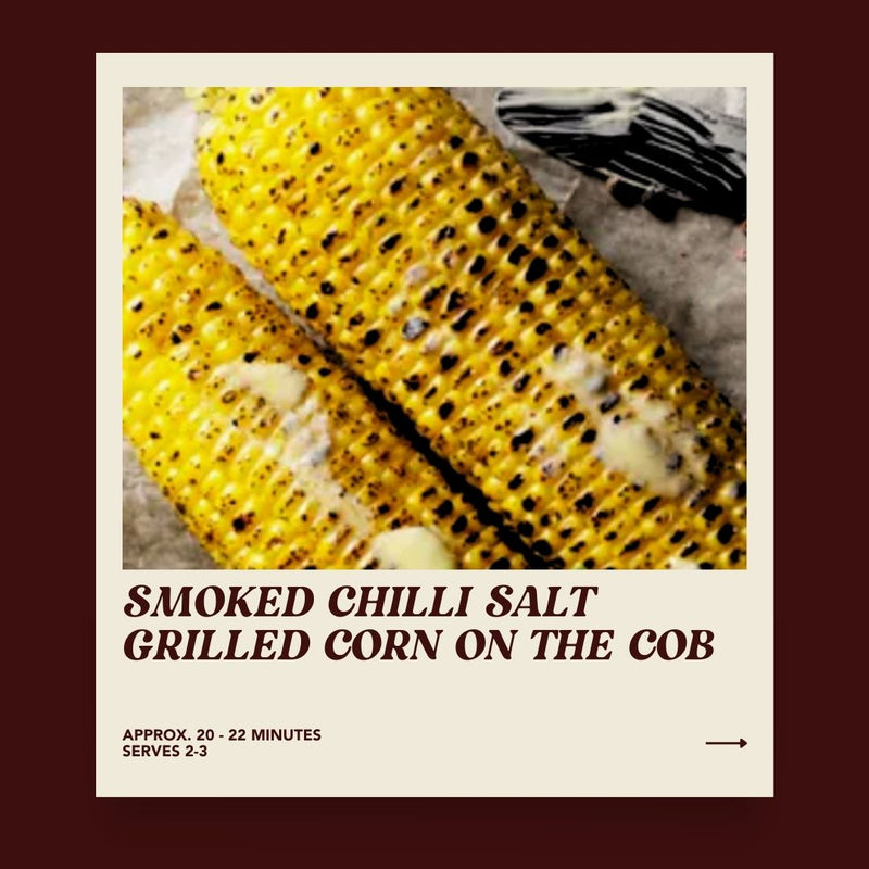 Smoked Chilli Salt Grilled Corn on the Cob